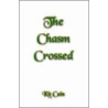 The Chasm Crossed by Kit Cain