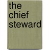 The Chief Steward door Richard A. Borg