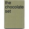 The Chocolate Set door Fredda J. Burton