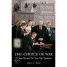 The Choice of War by Albert Loren Weeks