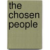 The Chosen People by William Ashanti Hobbs Iii