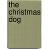 The Christmas Dog by Melody Carlson