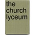 The Church Lyceum