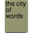 The City Of Words