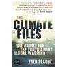 The Climate Files by Fred Pearce