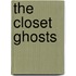 The Closet Ghosts