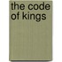 The Code Of Kings