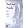 The Coldest March door Susan Solomon