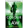 The Colour Of Law by Mark Gimenez