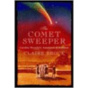 The Comet Sweeper door Claire Brock