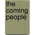 The Coming People