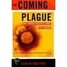 The Coming Plague door Laurie Garrett