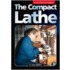 The Compact Lathe