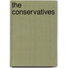 The Conservatives by Patrick Allitt