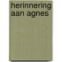 Herinnering aan Agnes