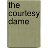 The Courtesy Dame by Murray Gilchrist