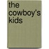 The Cowboy's Kids