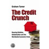 The Credit Crunch by Graham Turner