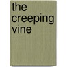 The Creeping Vine door Felicia Law