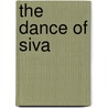 The Dance of Siva by Ananda Coomaraswamy