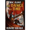The Dance of Time by Eric Flint