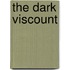 The Dark Viscount
