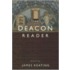 The Deacon Reader