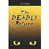 The Deadly Return by J.G. Craig