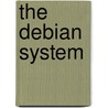 The Debian System door Maurice Krafft