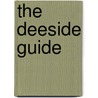 The Deeside Guide by Unknown