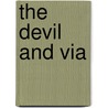 The Devil and Via door Marie Treanor