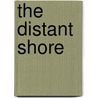 The Distant Shore by Debora M. Coty