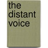 The Distant Voice by Marie Corelli