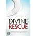 The Divine Rescue