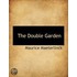 The Double Garden