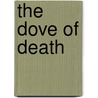The Dove Of Death door Peter Tremayne