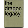 The Dragon Legacy by Nicholas de Vere