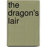 The Dragon's Lair door Lisa Guilfoil