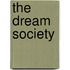 The Dream Society