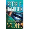 The Dreaming Void by Peter F. Hamilton