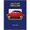 De Fiat 500 & 600 door J. de Lange
