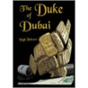 The Duke of Dubai by Luigi Falconi