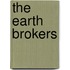 The Earth Brokers