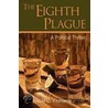 The Eighth Plague door Kyle C. Fitzharris