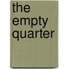 The Empty Quarter by Lindsay Hill