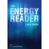The Energy Reader by Laura Nader