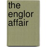 The Englor Affair door J.L. Langley