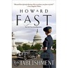 The Establishment door Howard Fast