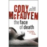 The Face Of Death by Cody Mcfadyen