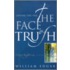 The Face Of Truth